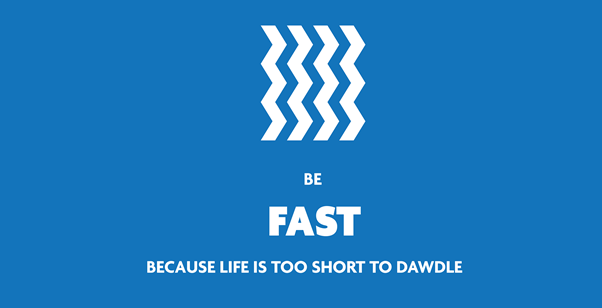 Be Fast